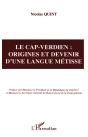 Le Cap-Verdien ; Origines Et Devenir D'Une Langue Metisse - Preview