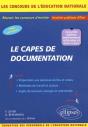 Le Capes De Documentation - Concours Externes Et Internes - Nouvelle Édition Entièrement Refondue Et Mise À Jour - Preview