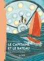 Le Capitaine Et Le Bateau : Parcours Au Large De Multiples Opérations Et D'Un Rêve - Preview