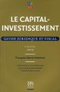 Le Capital-Investissement ; Guide Juridique Et Fiscal (Édition 2010) - Preview