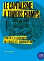 Le Capitalisme À Travers Champs ; Étudier Les Structures - Preview