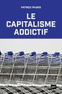 Le Capitalisme Addictif - Preview