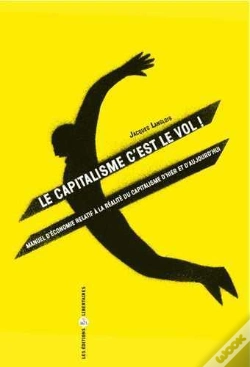 Capa do artigo Le Capitalisme C'Est Du Vol !