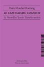 Le Capitalisme Cognitif ; La Nouvelle Grande Transformation - Preview