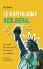 Le Capitalisme Néoliberal ; Comment Fonctionne-T-Il ? Et Comment Le Combattre ? - Preview