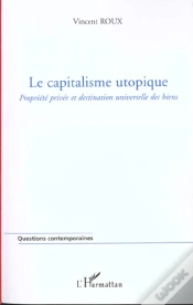 Capa do artigo Le Capitalisme Utopique ; Propriete Privee Et Destination Universelle Des Biens