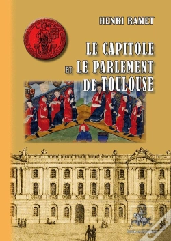 Capa do artigo Le Capitole Et Le Parlement De Toulouse