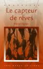 Le Capteur De Rêves - Preview