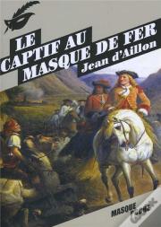 Le Captif Au Masque De Fer