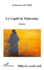 Le Captif De Mabrouka - Preview