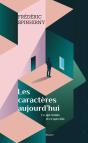 Le Caractere Aujourd'Hui - Preview