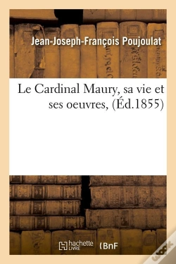 Capa do artigo Le Cardinal Maury Edition 1855