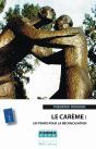 Le Carême : Un Temps Pour La Réconciliation - Preview