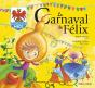 Le Carnaval De Félix - Preview