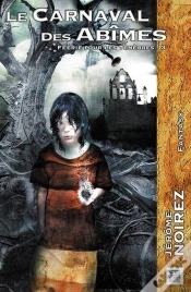 Capa do artigo Le Carnaval Des Abimes : Feerie Pour Les Tenebres 3 / 3