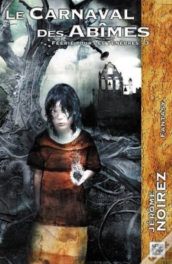 Capa do artigo Le Carnaval Des Abimes : Feerie Pour Les Tenebres 3 / 3