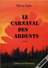 Le Carnaval Des Ardents