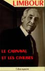 Le Carnaval Et Les Civilisés - Preview