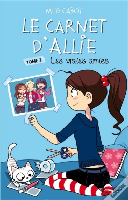 Capa do artigo Le Carnet D'Allie - Tome 3 - Les Vraies Amies