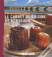 Le Carnet De Cuisine De Bordeaux