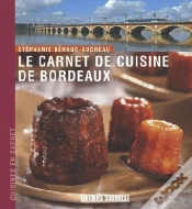 Capa do artigo Le Carnet De Cuisine De Bordeaux
