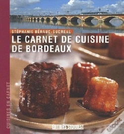 Capa do artigo Le Carnet De Cuisine De Bordeaux