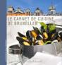 Le Carnet De Cuisine De Bruxelles - Preview