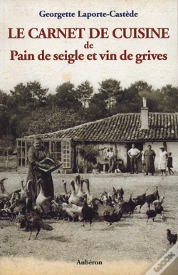 Capa do artigo Le Carnet De Cuisine De Pain De Seigle Et Vin De Grives
