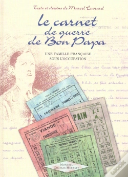 Capa do artigo Le Carnet De Guerre De Bon Papa ; Une Famille Francaise Sous L'Occupation