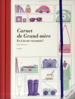 Capa do artigo Le Carnet De Ma Grand-Mere - Et Si Tu Me Racontais...