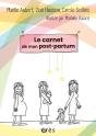 Le Carnet De Mon Post-Partum : Un Journal De Bord Pour M'Accompagner Jour Après Jour - Preview