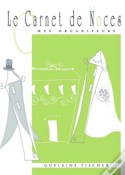 Capa do artigo Le Carnet De Noces ; Mes Organiseurs (7e Édition)