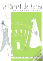 Capa do artigo Le Carnet De Noces ; Mes Organiseurs (7e Édition)