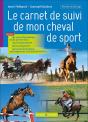 Le Carnet De Suivi De Mon Cheval De Sport - Preview