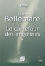 Le Carrefour Des Angoisses - Preview