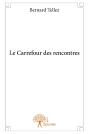 Le Carrefour Des Rencontres - Preview