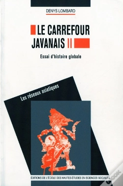Capa do artigo Le Carrefour Javanais. Essai Histoire Globale. 3 Tomes