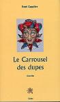 Le Carrousel Des Dupes - Preview