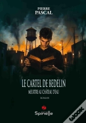Capa do artigo Le Cartel De Bedelin : Meurtre Au Château D