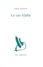 Le Cas Alpha - Preview