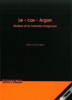 Capa do artigo Le Cas Argan : Molière Et La Maladie Imaginaire