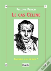 Capa do artigo Le Cas Céline ; Coupable, Mais De Quoi ?