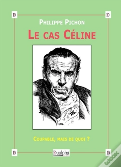 Capa do artigo Le Cas Céline ; Coupable, Mais De Quoi ?