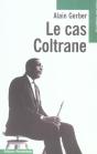 Le Cas Coltrane - Preview