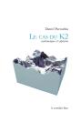 Le Cas Du K2 - Preview