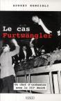 Le Cas Furtwängler ; Un Chef D'Orchestre Sous Le Iiie Reich - Preview