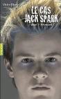 Le Cas Jack Spark - Saison 1 - Preview