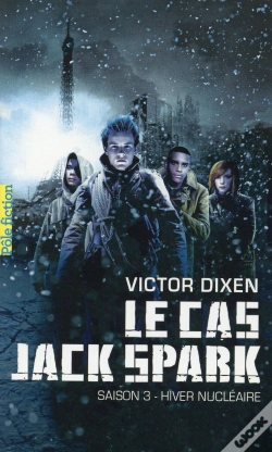 Capa do artigo Le Cas Jack Spark, Saison 3 : Hiver Nucléaire