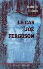 Le Cas Joe Ferguson - Preview