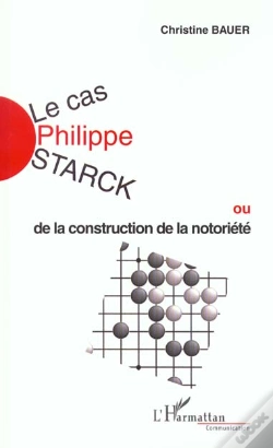 Capa do artigo Le Cas Philippe Starck Ou De La Construction De La Notoriete